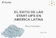 Why will Start ups in Latin America will successed