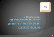 Blogging in the adult education classroom