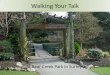 Walking Your Talk at Bear Creek Park