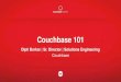 Couchbase 101: Couchbase Connect 2014