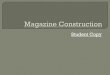 MAGAZINE CONSTRUCTION AND CONVENTION