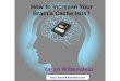 How to Increase Your Brain's Cache Hits?