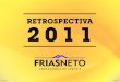 FRIAS NETO Retrospectiva 2011