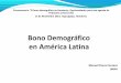 Bono demográfico en américa latina y honduras 1   manuel flores