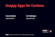 Snappy Apps for Cordova by Varun Vachhar & Yuri Takhteyev