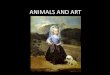 Animals and art