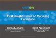 First Insight: Focuse on Marketing Excellence