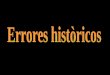 Errores historicos