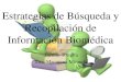 Estrategias de búsqueda y recopilación de información biomédica