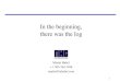 In the Beginning, There Was the Log - Webinar with Martin Hubel