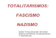 Totalitarismos Fascismo Nazismo.2