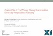 CIKM14: Fixing grammatical errors by preposition ranking