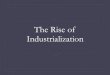 The rise of industrialization pp and dbq instructions