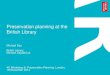 Preservation planning at the British Library