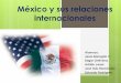 México y sus relaciones internacionales