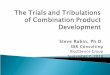 The Trials and Tribulations of Combination Product Development