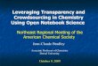 Leveraging Transparency and Crowdsourcing in Chemistry Using Open Notebook Science