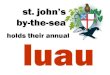 St. John's Annual Luau 2008 Highlights