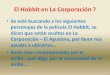 El hobbit en la corporación