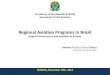 Regional Aviation Programs in Brazil - 2014