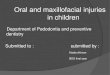 Oral and maxillofacial injuries