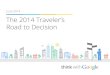 Google's "The 2014 Traveler's Road to Decision" Study