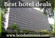 Best hotel deals