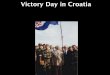 Victory day in Croatia Comenius