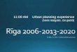Riga city development 2006-2013-2020 PESTLE