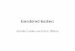 Gendered bodies