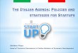 THE ITALIAN AGENDA: POLICIES AND STRATEGIES FOR STARTUPS