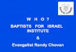 Join Evangelist Randy Chovan for a Seminar in Israel