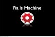 Railsmachine - Moonshine