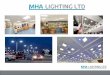 Introduction to MHA Lighting
