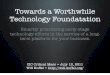 Worthwhile Technology Foundations