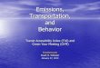 Emissions, Transportation, and Behavior