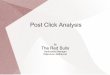 Thoughts on Post Click Analysis