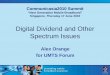 Alex orange digital dividend and other spectrum issues