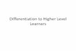 Differentiation for Higher Level Students