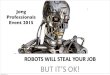 Jong Professionals Event - Robots will steal your job