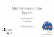 Mediterranean Green Tourism Meditour by José Guillermo Diaz CEO Artiem Hotels