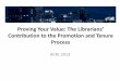 Proving Your Value: The Librarians’ Contribution to the Promotion and Tenure Process
