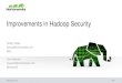 Improvements in Hadoop Security