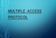 Multiple Access Protocal