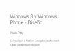 BarCamp CR 2013 - Windows 8 y windows phone – Pablo Pitty
