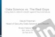 Data Science vs. the Bad Guys: Defending LinkedIn from Fraud and Abuse