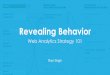 Revealing Behavior: Web Analytics Strategy 101