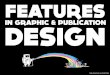 Features in Graphic and Publication Design