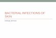 Pathology of bacterial infections of skin in animals