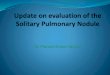Evaluation of the solitary pulmonary nodule (radiographics)